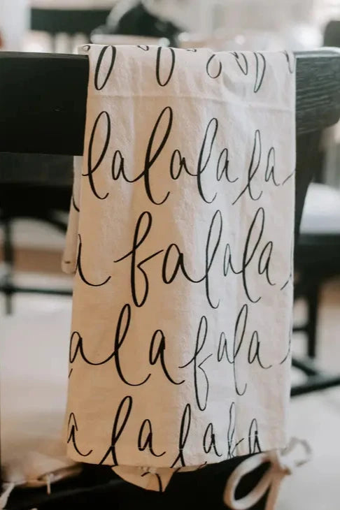 The Fa La La La La Holiday Tea Towel
