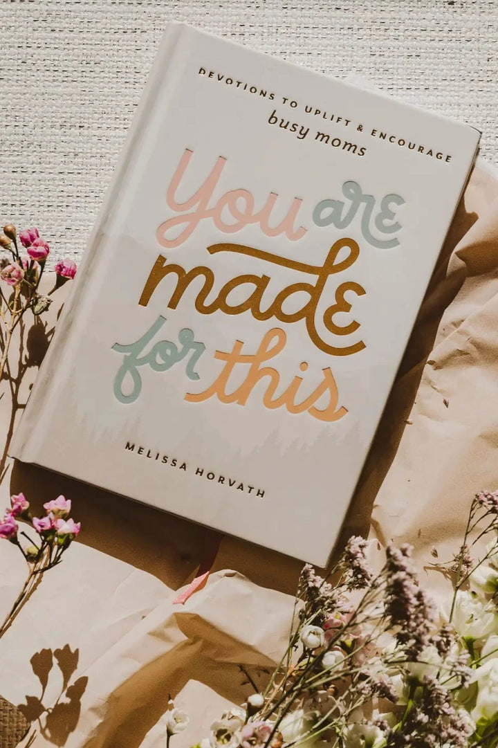 You Are Made For This Devotional